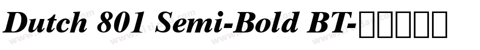 Dutch 801 Semi-Bold BT字体转换